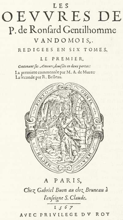 Titelseite des ersten Bandes der seltenen und sehr beliebten zweiten Ausgabe der Werke von Pierre de Ronsard, veröffentlicht in sechs Bänden vom Dichter selbst (Stich) von German School