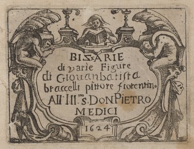 Titelseite für "Bizzarie di varie Figure" von Giovanni Battista Bracelli