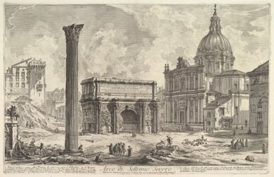 Der Bogen des Septimius Severus, mit der Kirche S. Martina rechts (Arco di Settimio Severo), aus "Vedute di Roma" von Giovanni Battista Piranesi