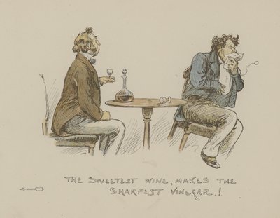 Der süßeste Wein macht den schärfsten Essig von Gordon Frederick Browne