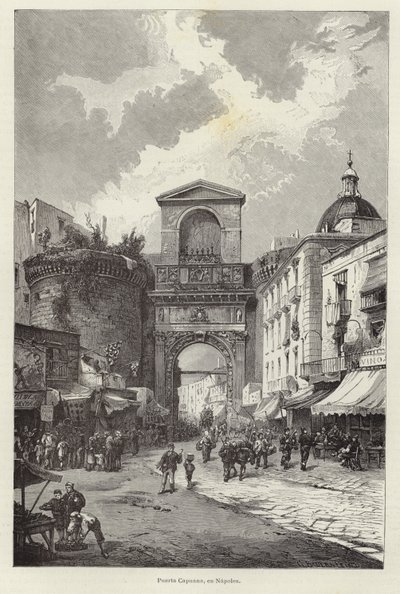 Porta Capuana in Neapel von Gustave Bauernfeind