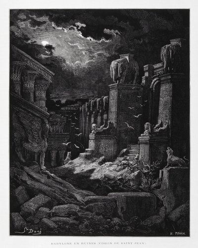 Babylon in Trümmern (Vision von Johannes dem Täufer), Illustration aus der Dore-Bibel von Gustave Dore