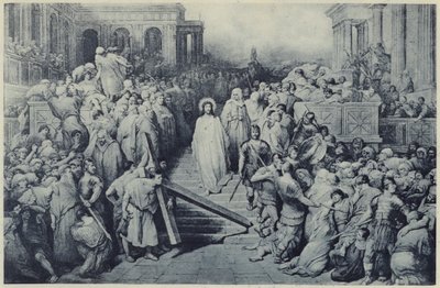 Christus verlässt das Prätorium von Gustave Dore