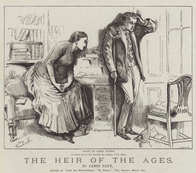 Der Erbe der Zeitalter, von James Payn von Harry Furniss