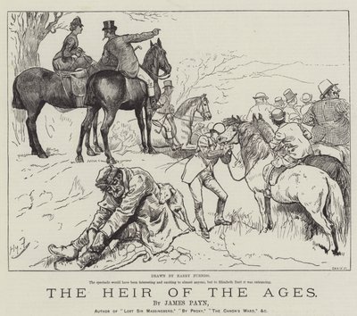 The Heir of the Ages, von James Payn von Harry Furniss