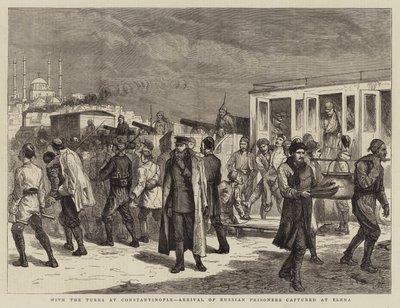 Mit den Türken in Konstantinopel, Ankunft russischer Gefangener, die bei Elena gefangen genommen wurden von Harry Hamilton Johnston