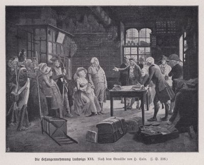 Verhaftung von König Ludwig XVI. von Frankreich und seiner Familie in Varennes während des Fluchtversuchs nach der Französischen Revolution von Henri Cain