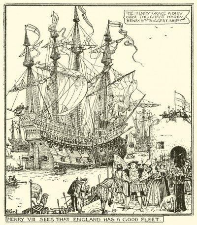 Heinrich VIII. sorgt dafür, dass England eine gute Flotte hat von Henry Justice Ford