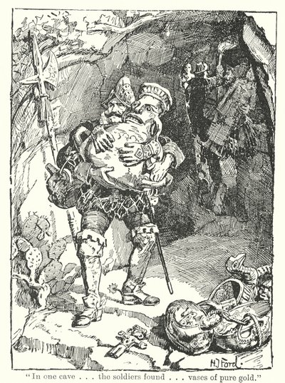 "In einer Höhle fanden die Soldaten Vasen aus purem Gold" von Henry Justice Ford