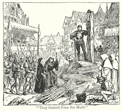 "Sie verbrannten Jeanne die Jungfrau" von Henry Justice Ford
