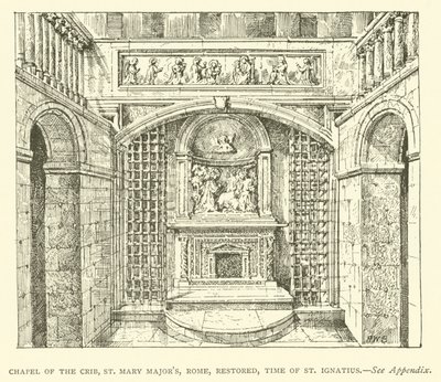 Kapelle der Krippe, St. Maria Maggiore, Rom, restauriert, zur Zeit des Heiligen Ignatius (Gravur) von Henry William Brewer