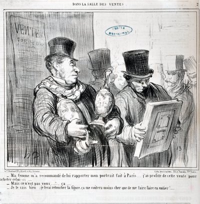 Meine Frau hat mir empfohlen, ihr mein Porträt aus Paris mitzubringen... Ich habe diese Gelegenheit genutzt, um dieses hier zu kaufen... - Aber das bist nicht du... - Ich weiß, ich werde es ändern lassen von Honoré Daumier