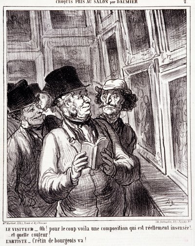 Karikatur über Kunstliebhaber. Serie „Skizze im Salon von Daumier“: „Besucher: Oh! für den Coup hier ist eine wirklich unsinnige Komposition (...). Künstler: Bürgerlicher Idiot, geh!“. Gravur von Honore Daumier. Auszug aus der Zeitung „Le Charivari“ von Honoré Daumier