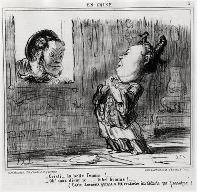 Christi, die schöne Frau! ; „Oh! Gott, ich... Der schöne Mann!“ (Dieser letzte Satz wurde von Lassagne aus dem Chinesischen übersetzt.), in der Serie En Chine, Illustration von Honore Daumier (1808-1879), veröffentlicht in „Charivari“ von Honoré Daumier