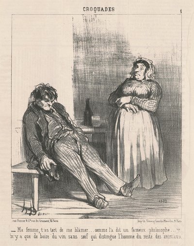 Meine Frau, du hast Unrecht, mich zu tadeln ... von Honoré Daumier