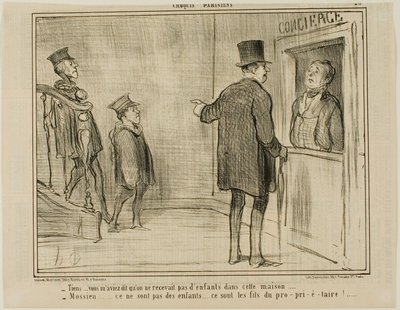 „- Aber Sie sagten mir, dass Kinder in diesem Haus nicht erlaubt sind... - Herr, das sind keine Kinder... sie sind die Söhne des Besitzers!...“, Platte 23 aus Croquis Parisiens, - par Daumier von Honoré Victorin Daumier