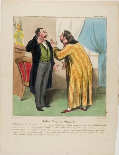 Robert Macaire, Zahnarzt. "- Verdammt, Doktor, Sie haben zwei gute Zähne gezogen und die zwei schlechten gelassen. - (Robert Macaire beiseite) Teufel!!! ... (laut) Natürlich.... Und aus gutem Grund: Es wird genug Zeit geben, die schlechten zu ziehen. Die g von Honoré Victorin Daumier