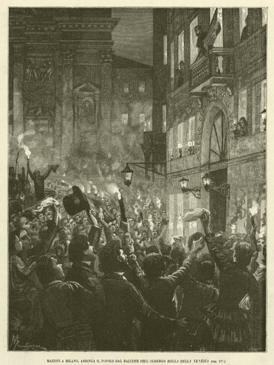 Mazzini in Mailand, spricht das Volk vom Balkon des Albergo della Bella Venezia an (Gravur) von Italian School