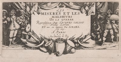 Frontispiz für Les Grandes misères de la guerre von Jacques Callot