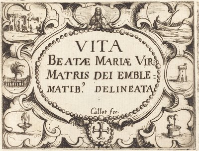 Titelseite für "Das Leben der Jungfrau in Emblemen" von Jacques Callot