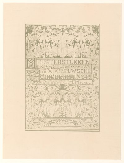 Titelblatt für: M. Michel, Meisterstücke der Malerei des 19. Jahrhunderts von Johan Thorn Prikker