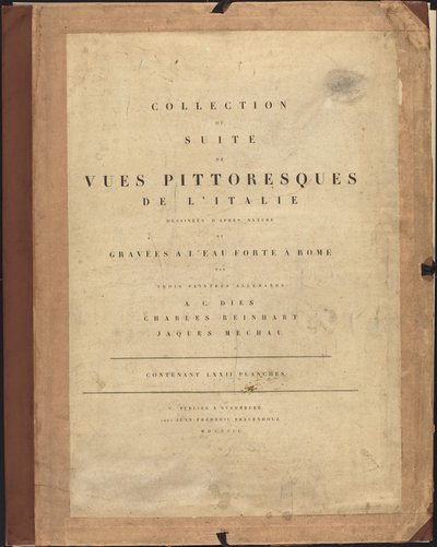 Sammlung oder Suite malerischer Ansichten Italiens von Johann Christian Reinhart, Albert Christoph Dies and Jacob Wilhelm Mechau