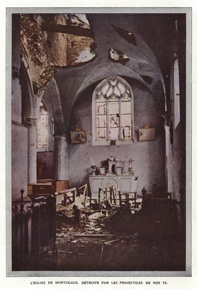 Die Kirche von Montceaux, zerstört durch die Geschosse unserer 75er von Jules Gervais Courtellemont