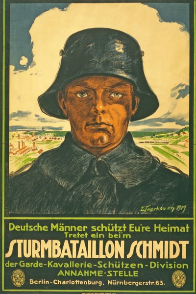 Sturmbataillon Schmidt; Deutsche Männer schützt Eure Heimat! Tretet ein beim ... Veröffentlicht in Berlin, 1917 von Leo Impekoven