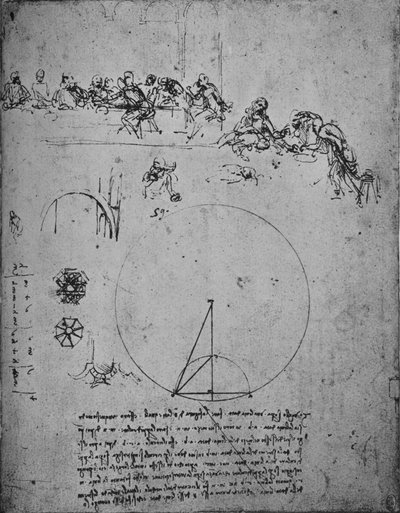 Studie für das letzte Abendmahl und mathematische Figuren und Berechnungen von Leonardo da Vinci
