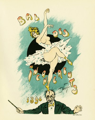 Plakat für den Ball der Inkoherenten, Ball organisiert zwischen 1885 und 1896 in Paris im Rahmen der von Jules Levy 1882 ins Leben gerufenen künstlerischen Bewegung der Inkoherenten Künste von Maurice Louis Henri Neumont