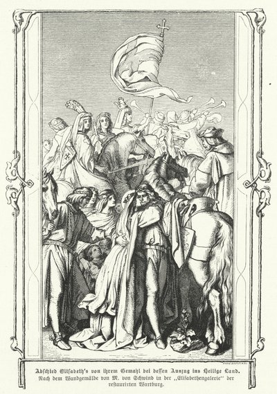 Die heilige Elisabeth von Ungarn verabschiedet sich von ihrem Ehemann, Ludwig IV., Landgraf von Thüringen, als er sich auf den Weg macht, um sich dem sechsten Kreuzzug anzuschließen von Moritz Ludwig von Schwind