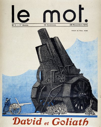David und Goliath: Vergleich zwischen französischer und deutscher Artillerie - Von Paul Iribe, in „Le Mot“ vom 28.11.1914 von Paul Iribe