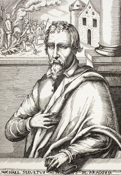 Michael Servetus, auch bekannt als Miguel Servet oder Miguel Serveto von Paul Lacroix