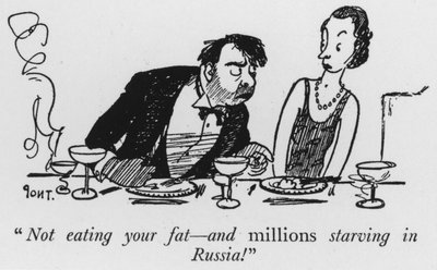 „Iss dein Fett nicht, und Millionen hungern in Russland!“ von Pont