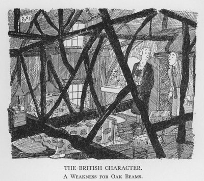 Der britische Charakter, Eine Schwäche für Eichenbalken von Pont