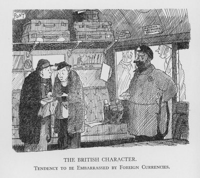 Der britische Charakter, Neigung, sich von fremden Währungen verunsichern zu lassen von Pont