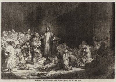 Rembrandts Hundert-Gulden-Blatt, Christus heilt die Kranken von Rembrandt van Rijn