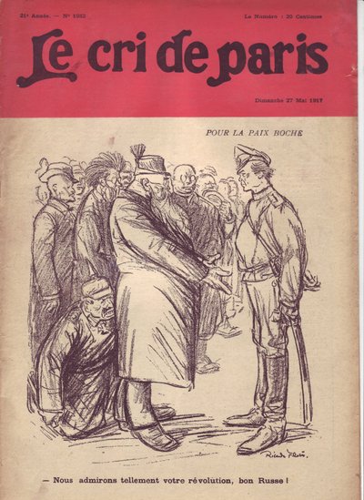 Illustration von Ricardo Flores (1878-1918) für das Titelblatt von Der Schrei von Paris, 27/05/17 - Für Frieden Boche "Wir bewundern so sehr eure Revolution, guter Russe" - Krieg von 14-18, Russland, Deutschland Preußen, Russische Revolution von 1917, Frie von Ricardo Flores