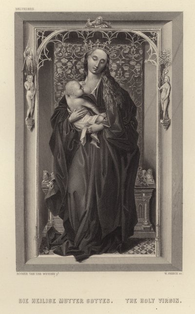 Die Heilige Jungfrau von Rogier van der Weyden