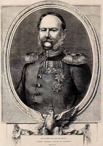 Seine Majestät der König von Preußen, gestern (Freitag) in Königsberg gekrönt von Thomas Harrington Wilson