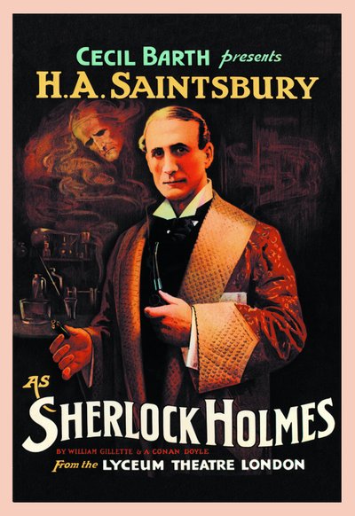 Plakat des Theaterstücks „Sherlock Holmes“ von William Hooker Gillette (1853-1937) und Arthur Conan Doyle (1859-1930): „Cecil Barth präsentiert H A Saintsbury (Harry Arthur Saintsbury 1869-1939) als Sherlock Holmes“ im Lyceum Theatre London im Jahr 1903 von Unbekannt