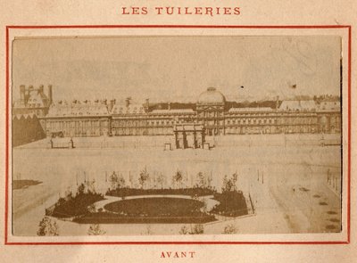 Pariser Kommune (1871): Blick auf den Palais des Tuileries in Paris vor dem Brand im Mai 1871. Fotografie von Pierre Pepetit. von Unbekannt