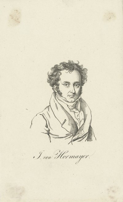 Porträt von Joseph Hormayr, Baron zu Hortenburg 1781-1848 von Unbekannt