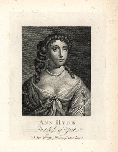 Anne Hyde (1637-1671), Herzogin von York und Albany, erste Frau von König James II. von England. Kupferstich nach einem Porträt von Sir Peter Lely aus William Richards