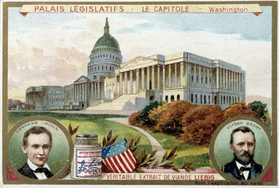 Das Kapitol, amerikanischer Kongresspalast, Washington (USA), mit Porträts von Abraham Lincoln (1809-1865) und Ulysses Grant (1822-1885) - Liebig Chromolithographie von Unknown artist