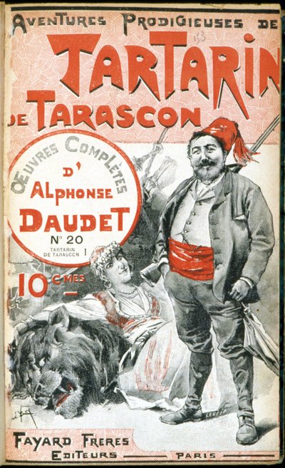 Umschlag von Daudets „Die wunderbaren Abenteuer des Tartarin von Tarascon“. von Unknown artist