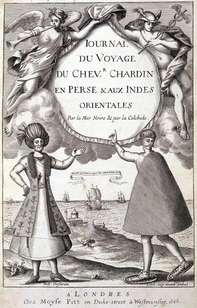 Frontispiz von „Tagebuch der Reise des Ritters Chardin, Persien und die Ostindien, über das Schwarze Meer und die Kolchis“ von Unknown artist