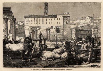 Das römische Forum hat die Miete von Futter, die Ochsen liegen inmitten von Karren und antiken Ruinen. Gravur zur Illustration der Reise nach Rom, von Francis Wey, veröffentlicht in „Le tour du monde“ 1869, herausgegeben von Edouard Charton, Edition Hachet von Unknown artist