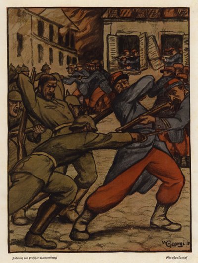 Straßenschlacht zwischen deutschen und französischen Soldaten, Erster Weltkrieg von Walter Georgi