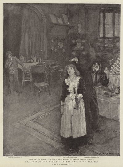 Mr. Du Mauriers Trilby im Haymarket Theatre von William Hatherell